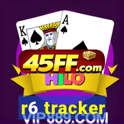 r6 tracker